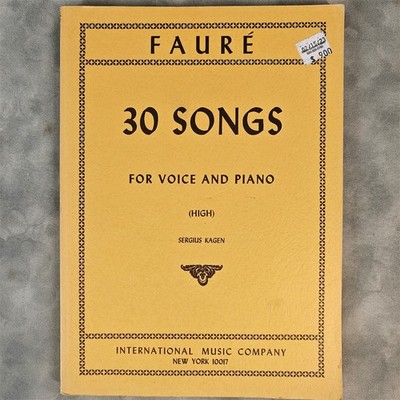 Faure 30 Songs Voice & Piano High IMC1601 Sheet Music French Art Songs c.1970s