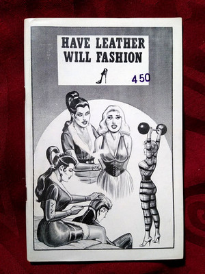 Eric Stanton, HAVE LEATHER WILL FASHION, SATELLITE PUBLISHING CO., 1961 - RARE!
