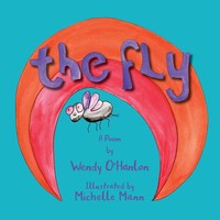 The Fly Wendy O'hanlon Taschenbuch Englisch 2022 Tawnatelee Publishing House