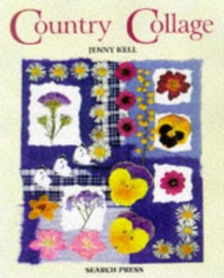 Country Collage (Leisure Crafts) by Kell, Jenny 0855328789 FREE Shipping