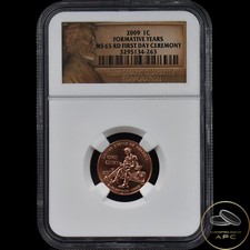 2009 Lincoln Cent Formative Years NGC MS 65 RD First Day Ceremony