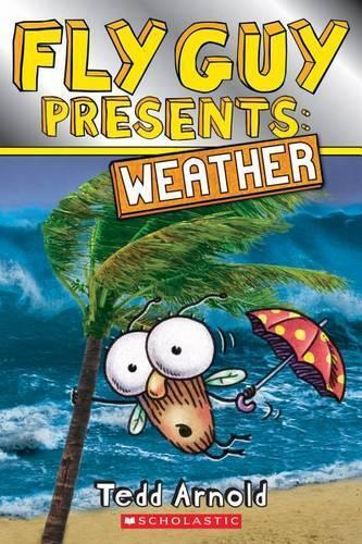 Tedd Arnold Fly Guy Presents: Weather (Tascabile) Fly Guy Presents