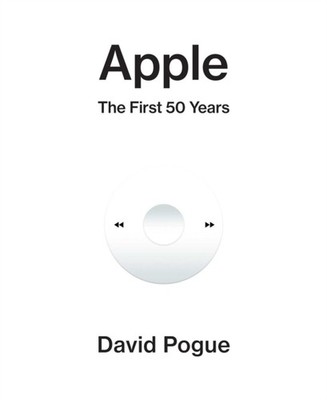 APPLE THE FIRST 50 YEARS by POGUE, DAVID Hardback Self Help Business