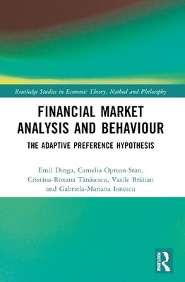 Financial Market Analysis and Behaviour by Emil Dinga, Cameli... - 9781032255187