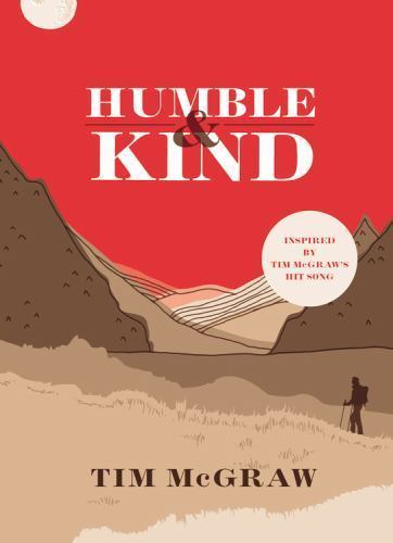 Humble & Kind, McGraw, Tim, Very Good Book