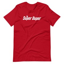 SUPER DUPER Grocery Store Graphic Tee Shirt Unisex t-shirt