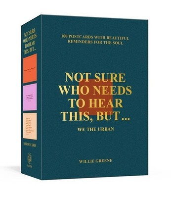Not Sure Who Needs to Hear This, But . . . : WE THE URBAN Willie Greene