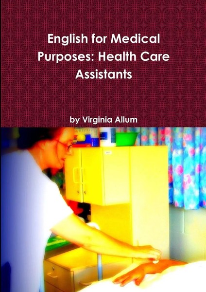English For Medical Purposes | Health Care Assistants | Virginia Allum | Buch-image