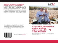 Mario Enrique Haro Salazar (U. A.) | La Anemia FerropéNica En Los Adultos...