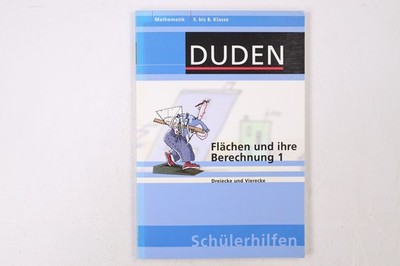 14822 Hans Borucki FLÄCHEN UND IHRE BERECHNUNG 1 Dreiecke und Vierecke 5. bis 8.