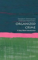 Organized Crime | A Very Short Introduction | Georgios Papanicolaou (U. A.)