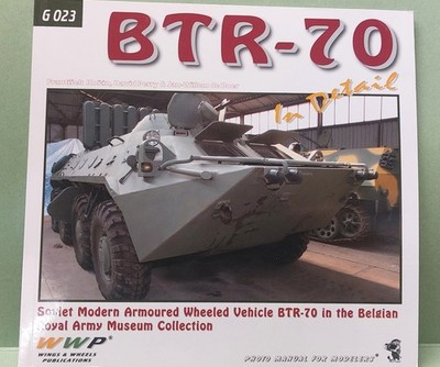 WWP G023 BTR-70 in Detail / Soviet Modern Armoured Wheeled Vehicle BTR-70