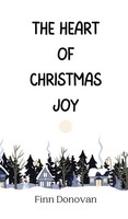 Finn Donovan | The Heart Of Christmas Joy | Buch | Englisch (2024)