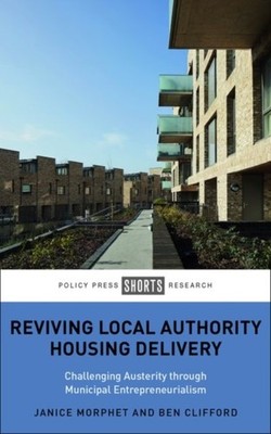 Morphet - Reviving Local Authority Housing Delivery  Challenging Auste - X555z