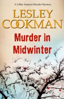 Murder in Midwinter: A Libby Sarjeant Mystery (A Libby S... | Buch | Zustand gut