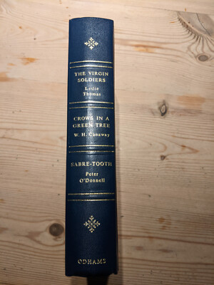 The Virgin Soldiers, Crows in a Green Tree, Sabre-Tooth - 3 book collection