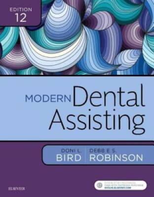 Modern Dental Assisting, 12e - Hardcover - GOOD