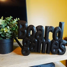 Board Game Sign | Tabletop or Wall Decor | 9 inch x 6.5 inch, 3D printed | Black