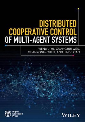 Distributed Cooperative Control of Multi-agent Systems by Wenwu Yu (English) Har