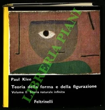 KLEE Paul -  Teoria della forma e della figurazione. Volume II: Storia naturale