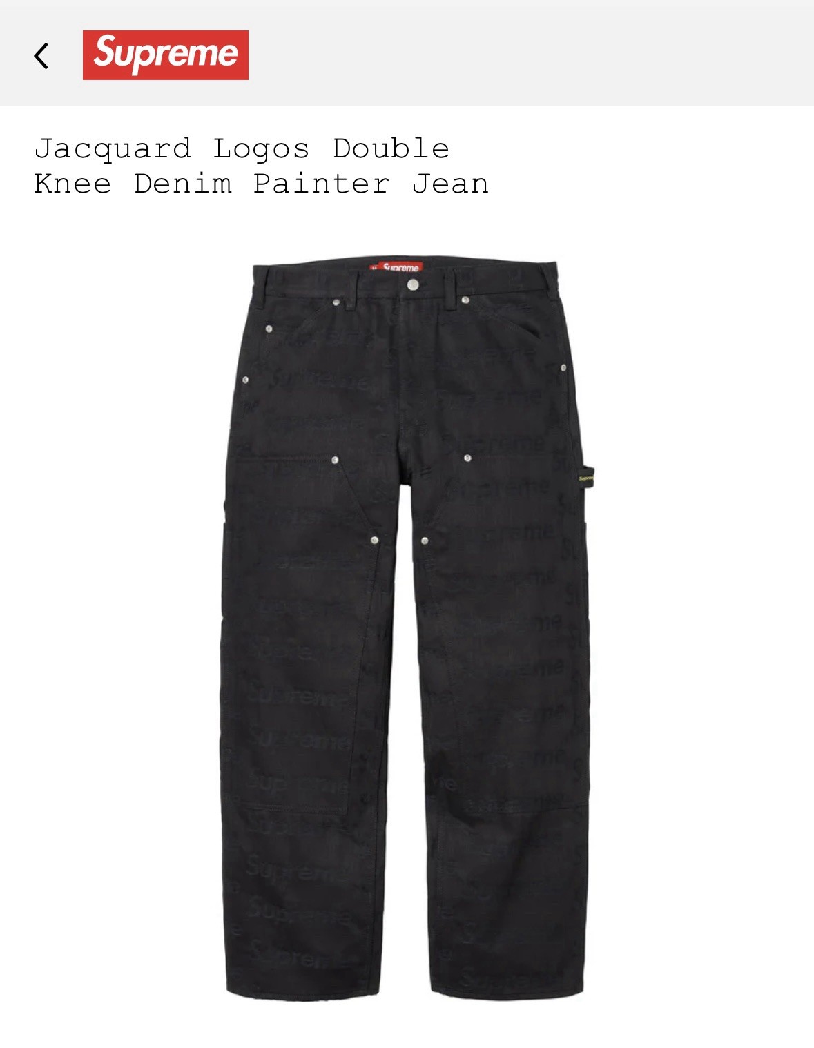 SUPREME JACQUARD LOGOS DOUBLE KNEE DENIM PAINTER JEAN - W36 - FW25 - Black