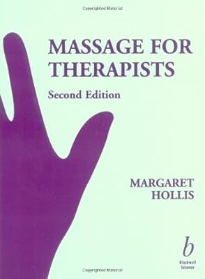 Massage for Therapists, Hollis, Margaret & Jones, Elisabeth, Used; Good Book
