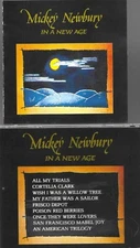 MICKEY NEWBURY-IN A NEW AGE-LONG OUT OF PRINT-WAREHOUSE FIND-NEW SEALED CD