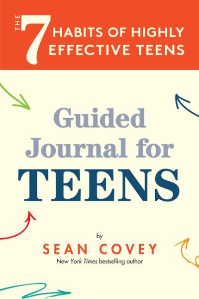7 Habits of Highly Effective Teens : Guided Journal, Paperback by Covey, Sean...