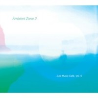 Various - Ambient Zone 2 Just Music Cafe Vol. 5 - Cd - G1398Z