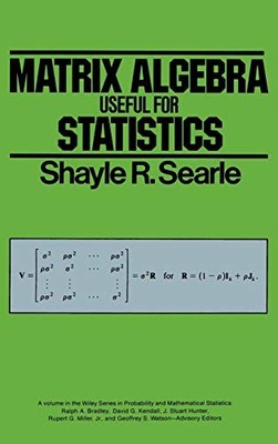 Matrix Algebra Useful for Statistics (Wiley Ser... by Searle, Shayle R. Hardback