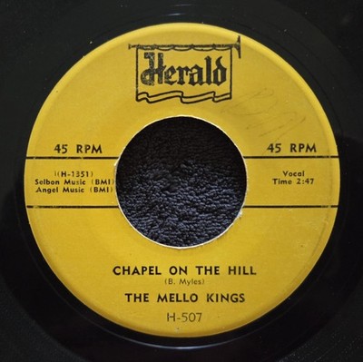 The Mello Kings - Herald H-507 - 1957 - Vinyl - 7'' - 45 RPM Record