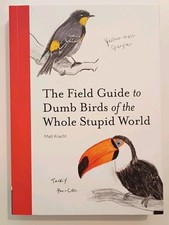 The Field Guide to Dumb Birds of the Whole Stupid World Book Satire Kracht VG PB