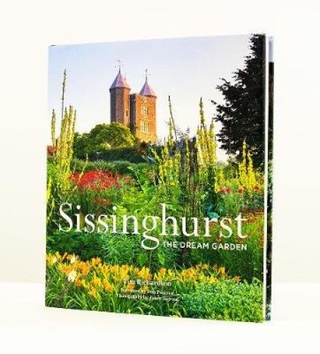 Sissinghurst: The Dream Garden by Tim Richardson [Hardback]