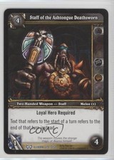 2008 World Warcraft TCG: Hunt for Illidan Staff of the Ashtongue Deathsworn #229