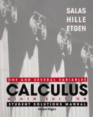 Calculus: One and Several Variables, Student Solutions Manual, Ninth  - GOOD
