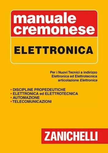 MANUALE CREMONESE DI ELETTRONICA ZANICHELLI 9788808157935
