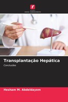 Hesham M. Abdeldayem | TransplantaçãO HepáTica | Taschenbuch | Portugiesisch