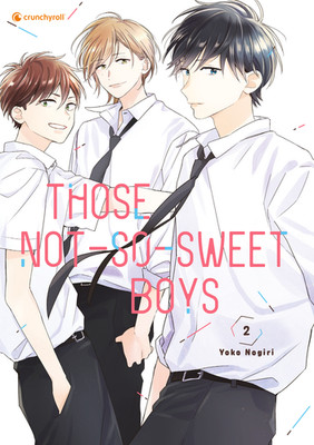 Those Not-So-Sweet Boys Band 2 (Deutsche Ausgabe) Crunchyroll Manga