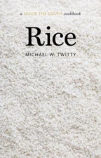 Rice : A Savor the South Cookbook Hardcover Michael W. Twitty