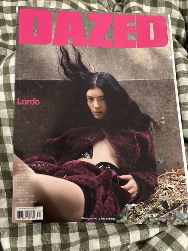 DAZED & CONFUSED MAGAZINE: LORDE “THE UNSENSORED ISSUE”. VOL VI 289 AUTUMN 2025.
