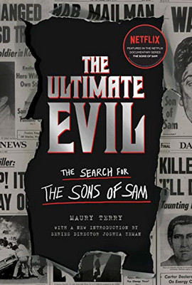 The Ultimate Evil: The Search for the Sons of Sam - Terry, Maury