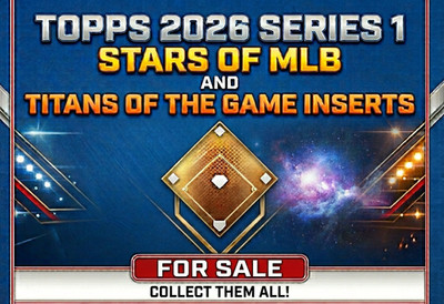 2026 Topps Series 1 - You Pick & Complete Your Set - SMLB and TOG  Inserts