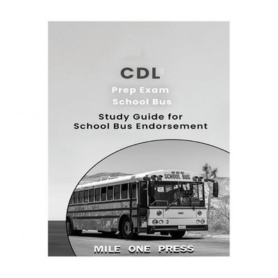 CDL Prep Exam: School Bus Endorsement: S