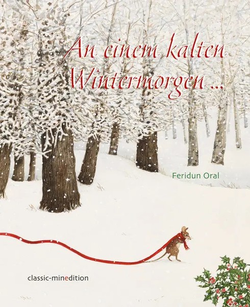 An Einem Kalten Wintermorgen... | Feridun Oral | Deutsch | Buch | 32 S. | 2020-image
