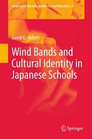 David G. Hebert | Wind Bands And Cultural Identity In Japanese Schools | Buch