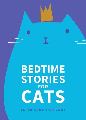 Bedtime Stories for Cats by Leigh Anne Jasheway (English) Paperback Book