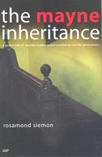 The Mayne Inheritance by Rosamond Siemon [Paperback]