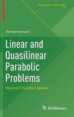 Linear and Quasilinear Parabolic Problems - 9783030117627