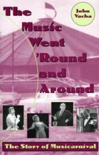 The Music Went Round and Around: The Story of Musicarnival (Cleveland T - GOOD