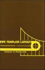 Pipe Template Layout, Paperback by Frankland, Thomas W., Brand New, Free ship...